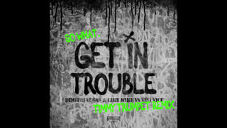 Dimitri Vegas & Like Mike vs. Vini Vici  -  Get in Trouble (So What)