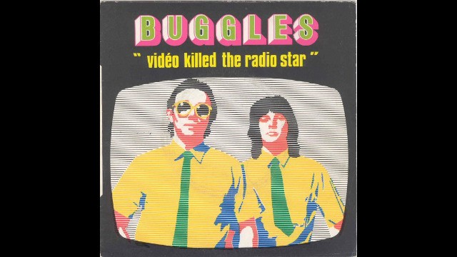 Buggles - Video Killed The Radio Star