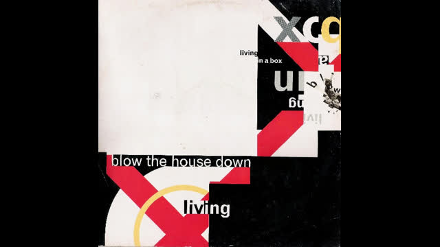 Living In A Box - Blow The House Down