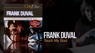 Frank Duval - Touch My Soul