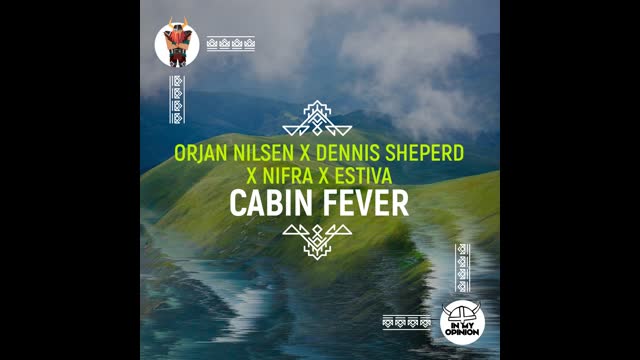 Ørjan Nilsen - Cabin Fever (Orjan Nilsen Club Mix)