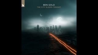 Ben Gold ‧ The City Sleeps Tonight