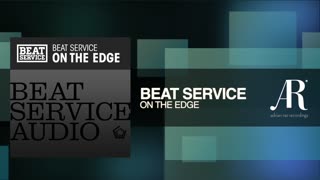 Beat Service - On The Edge