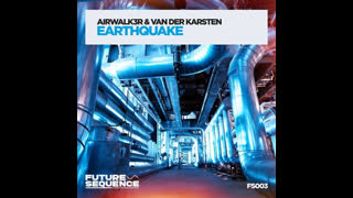 Airwalk3r & Van Der Karsten  -  Earthquake