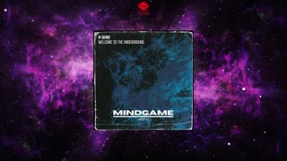 N-sKing - Welcome To The Underground (Original Mix) [MINDGAME RECORDINGS]