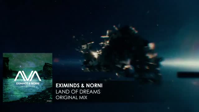 Eximinds & Norni - Land Of Dreams