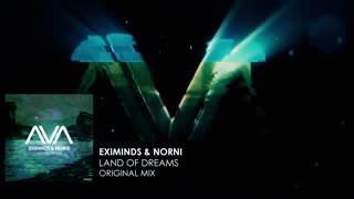 Eximinds & Norni - Land Of Dreams