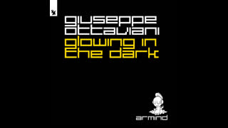 Giuseppe Ottaviani - Glowing In The Dark