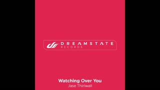 Jase Thirlwall - Watching Over You  