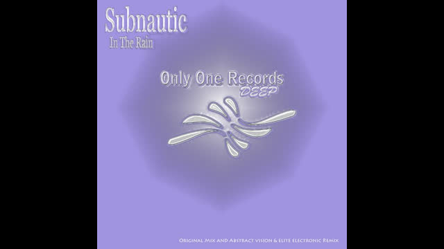 Subnautic - In The Rain [Abstract Vision And Elite Electronic Remix]