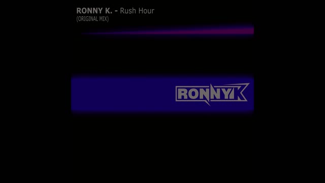 Ronny K. - Rush Hour (Original Mix)