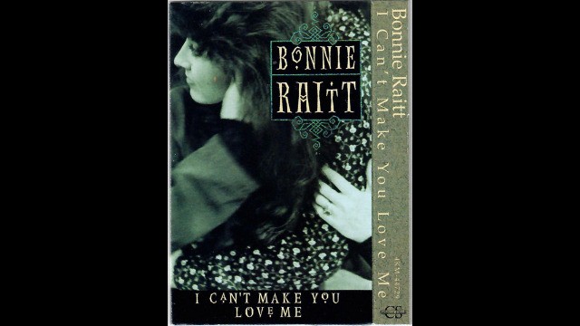 Bonnie Raitt - I Can't Make You Love Me