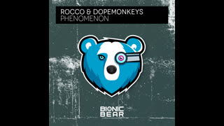 Rocco & Dopemonkeys - Phenomenon