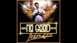 BLONDEE  -  You're No Good For Me