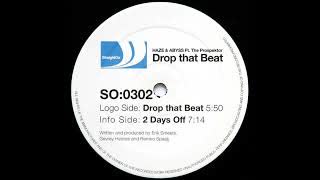 Haze & Abyss feat The Prospektor - Drop That Beat
