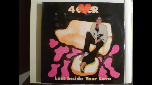 4 Ever - Lost Inside Your Love