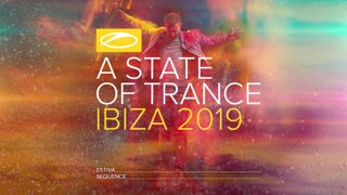 Estiva - Sequence [A State Of Trance, Ibiza 2019]