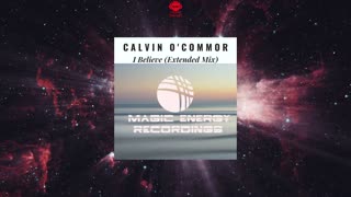 Calvin O'Commor - I Believe (Extended Mix) 