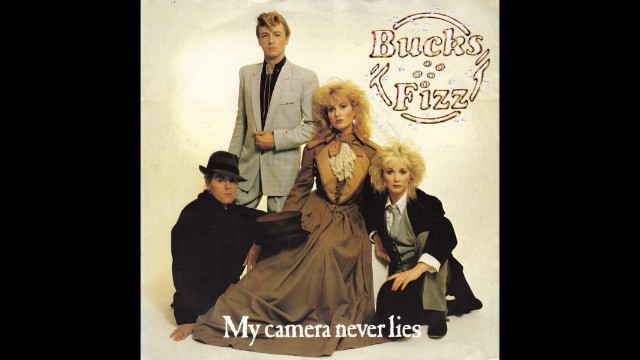 Bucks Fizz - My Camera Never Lies