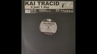 Kai Tracid - 4 Just 1 Day
