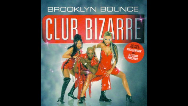 Brooklyn Bounce - Club Bizarre (DJ Scot Project Remix)