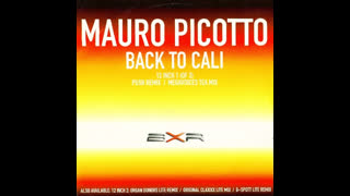 Mauro Picotto - Back To Cali