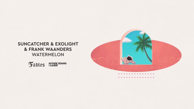 Suncatcher & Exolight & Frank Waanders - Watermelon