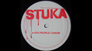 DJ Stuka - People I Know