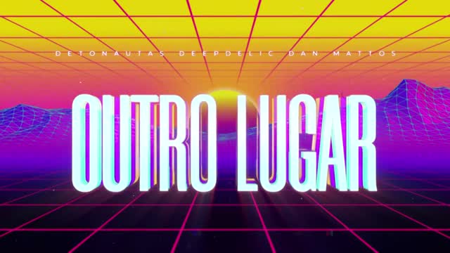 Detonautas Roque Clube - Outro Lugar (Dan Mattos e DeepDelic Remix)