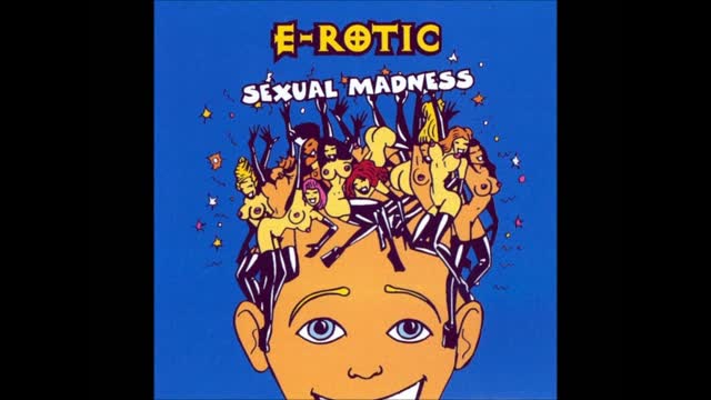 E-Rotic - Gotta Get It Groovin'
