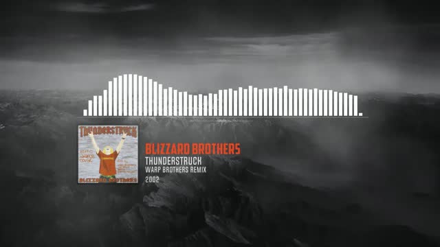 Blizzard Brothers - Thunderstruck (Warp Brothers Remix)