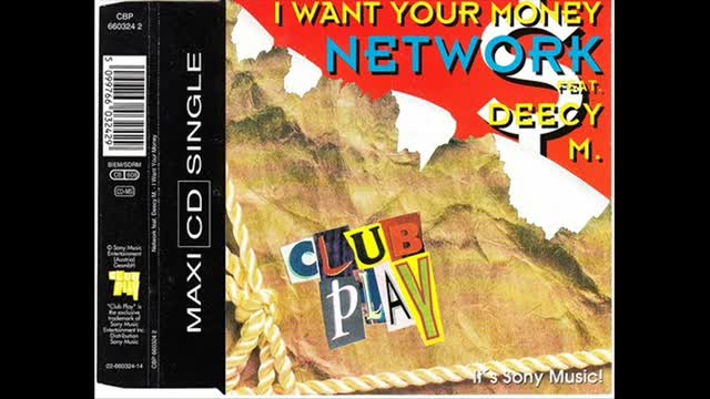 Network Feat. Deecy M. ‎- I Want Your Money (Edit Time)