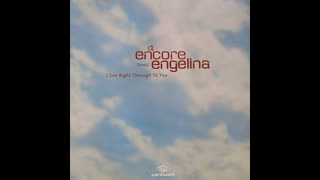 DJ Encore - I See Right Through To You [feat. Engelina]