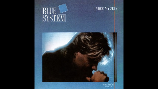 Blue System - Under my skin