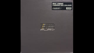 Mac Zimms - L'Annonce Des Couleurs 2003 (The Freak Mix)