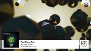 Paul Oakenfold - Southern Sun (Angry Man Remix)