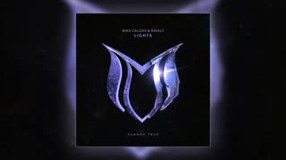 Mike Zaloxx & Rinaly - Lights