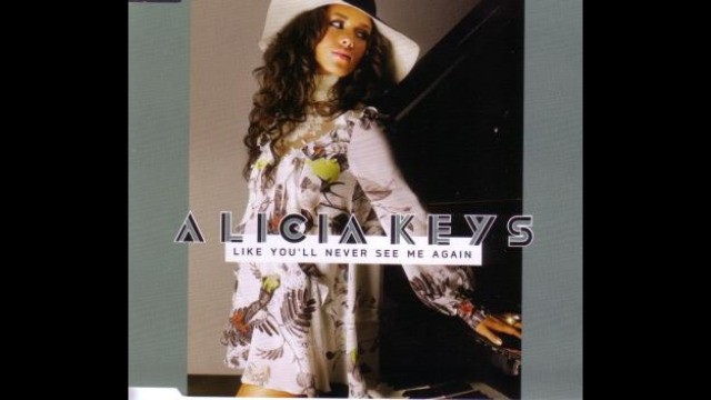 Alicia Keys - Like You'll Never See Me Again