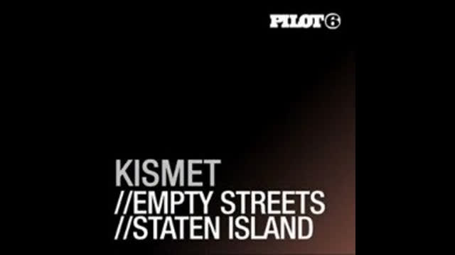 Kismet - Staten Island