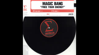 Magic Bang - Free your Energy