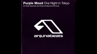 Purple Mood - One Night In Tokyo [DJ Shah's Savanah Remix]