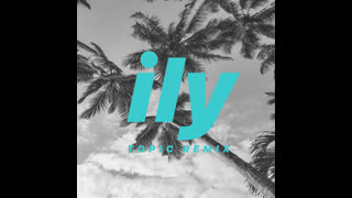 Surf Mesa feat. Emilee - Ily (i love you baby) (Topic Remix)