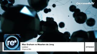 Max Graham vs Maarten de Jong - Lekker (Original Mix)