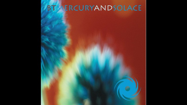 BT - Mercury & Solace