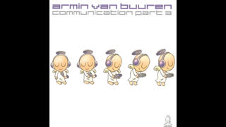 Armin van Buuren  -  Communication Part 3 (Original Mix)