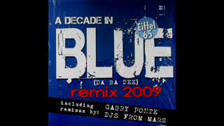 Eiffel 65 - Blue [Mars Attax Extended Remix]