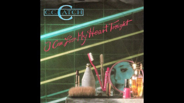 C.Catch - I Can Lose My Heart Tonight
