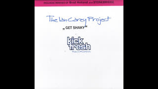 Ian Carey Project - Get Shaky