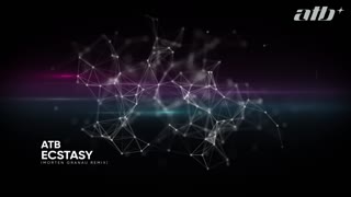 ATB - Ecstasy (Morten Granau Remix)