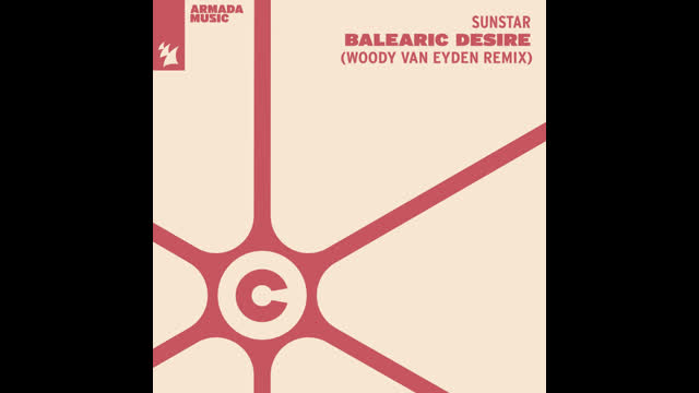 Sunstar - Balearic Desire (Woody Van Eyden Extended Remix)